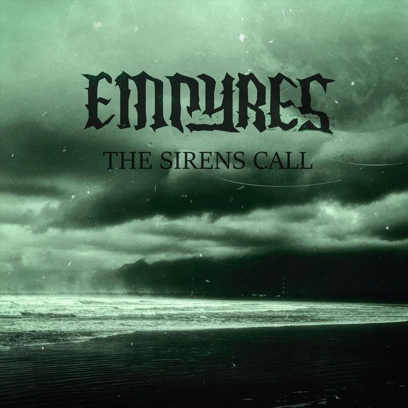Empyres - The Sirens Call
